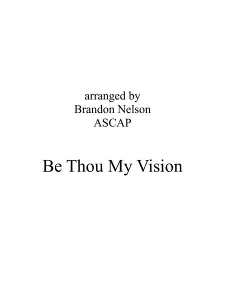 Be Thou My Vision (brass quintet) (arr. Brandon Nelson)