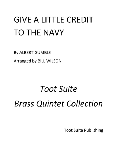 Give a Little Credit to the Navy (arr. Bill Wilson)
