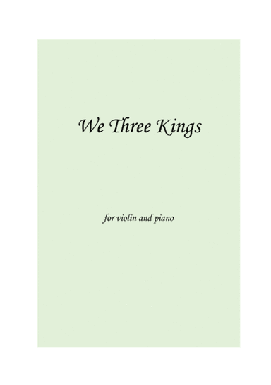 We Three Kings - EASY - Violin and Piano (arr. Ludovica Lanaro)
