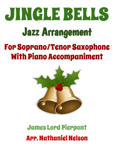 Jazzy Jingle Bells for Bb Saxophone and Piano (arr. Nathaniel Nelson)