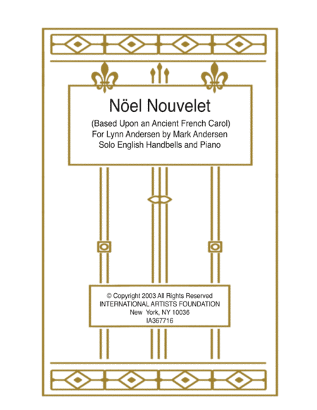 Noël Nouvelet (Now the Green Blade Riseth  Solo Handbells and Accompaniment