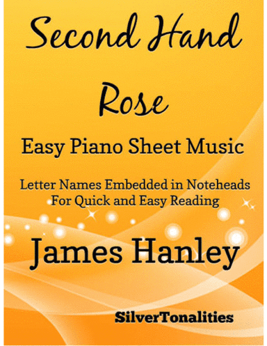 Second Hand Rose Easy Piano Sheet Music (arr. SilverTonalities)