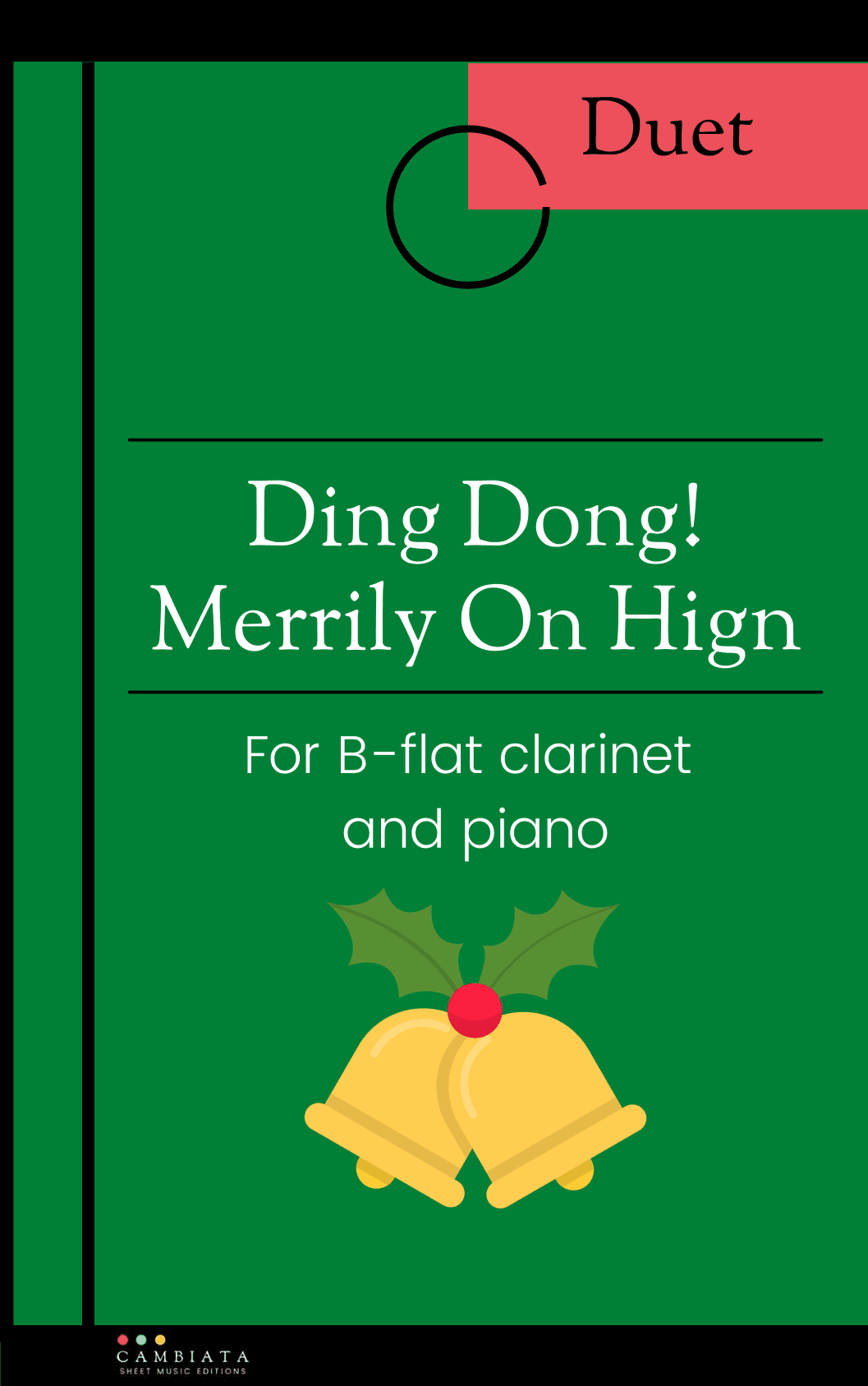 Ding Dong! Merrily on High - For B-flat clarinet and piano (Easy/Beginner) (arr. Levy Nunes)