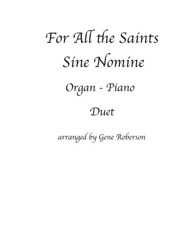 For All the Saints  Organ Piano Duet (arr. Gene Roberson)