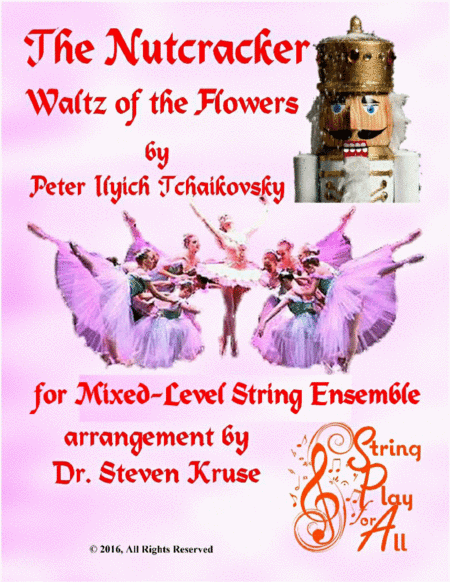 Waltz of the Flowers from "Nutcracker" for Multi-Level String Orchestra (arr. Steven Kruse)
