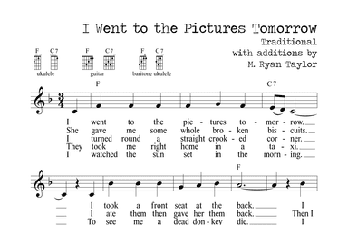 I Went to the Pictures Tomorrow (Tangle Talk Song) (arr. M. Ryan Taylor)