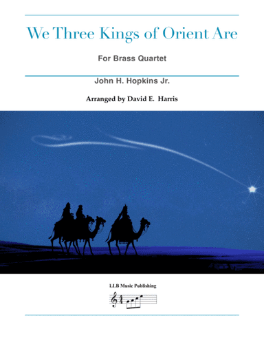 We Three Kings of Orient Are-Brass Quartet (arr. David E. Harris)