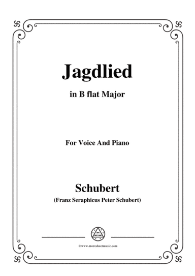 Schubert-Jagdlied(Hunting Song),D.521,in B flat Major,for Voice&Piano (arr. MSM)