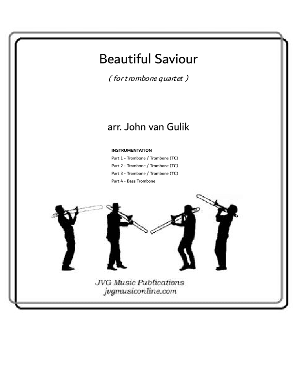 Beautiful Saviour - Trombone Quartet (arr. John van Gulik)