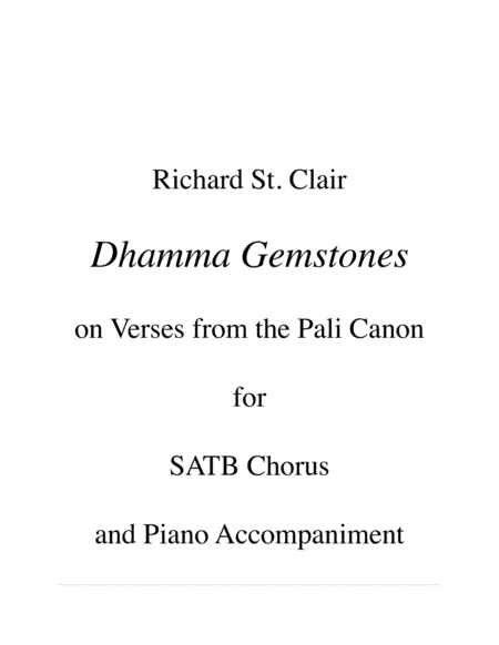 Dhamma Gemstones for SATB Chorus and Piano on Verses from the Pali Canon