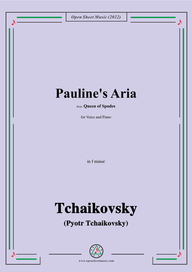 Tchaikovsky-Pauline's Aria,from Queen of Spades,in f minor,for Voice and Piano (arr. OSM Press)