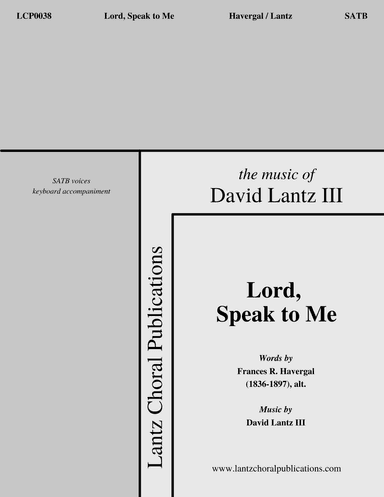 Lord, Speak to Me (arr. David Lantz III)