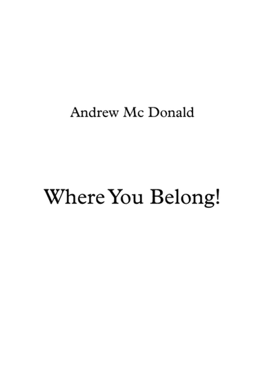 Where You Belong!
