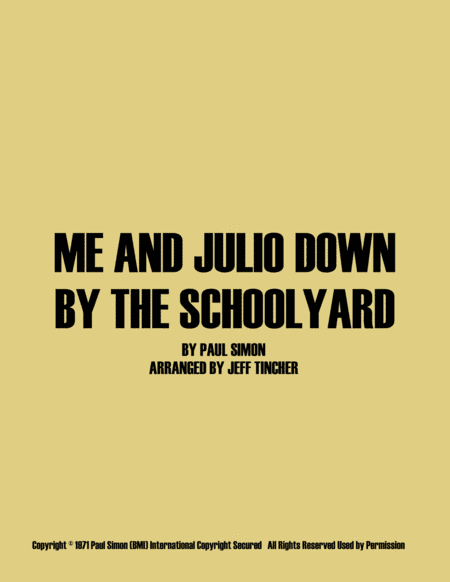 Me And Julio Down By The Schoolyard (arr. Jeff Tincher)