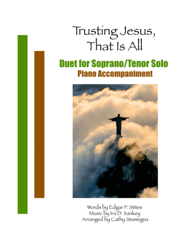 Trusting Jesus, That is All (Duet for Soprano/Tenor Solo, Piano Accompaniment) (arr. Cathy Stamegna)