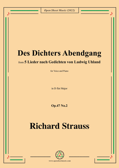 Richard Strauss-Des Dichters Abendgang,in D flat Major,Op.47 No.2,for Voice and Piano (arr. Open Cloud)