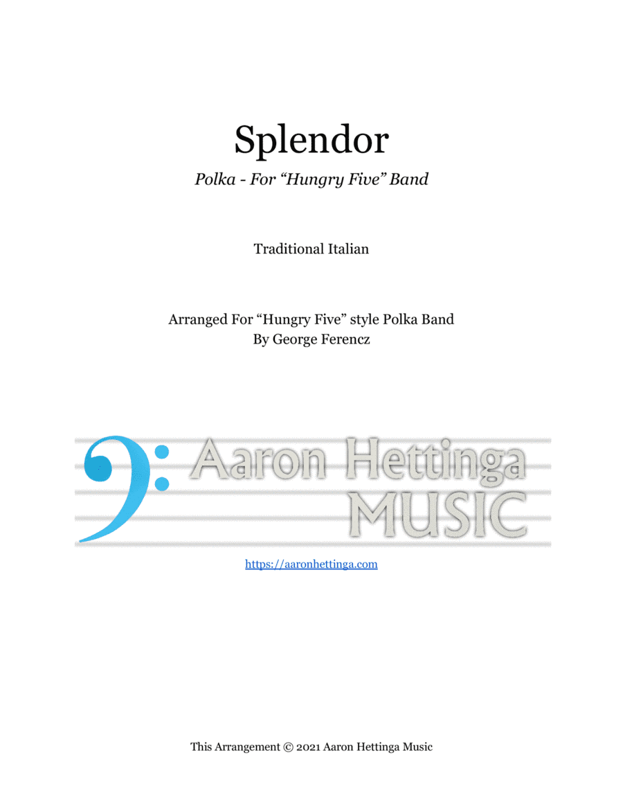 Splendor Polka - For "Hungry Five" Band (arr. George Ferencz)