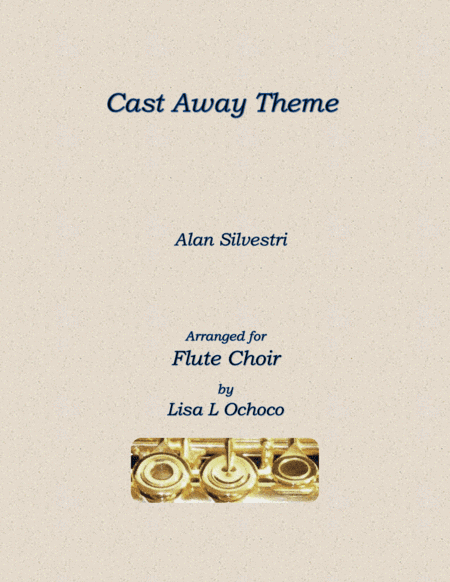 Cast Away End Credits (arr. Lisa L Ochoco)