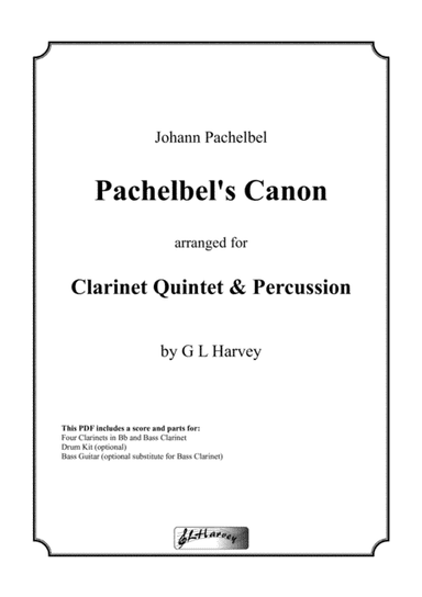 Pachelbel's Canon for Clarinet Quintet (arr. G L Harvey)