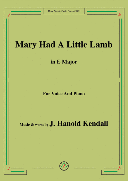 J. Hanold Kendall-Mary Had A Little Lamb,in E Major,for Voice&Piano (arr. MSM)