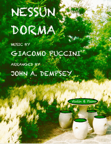 Nessun Dorma (Violin and Piano) (arr. John A. Dempsey)