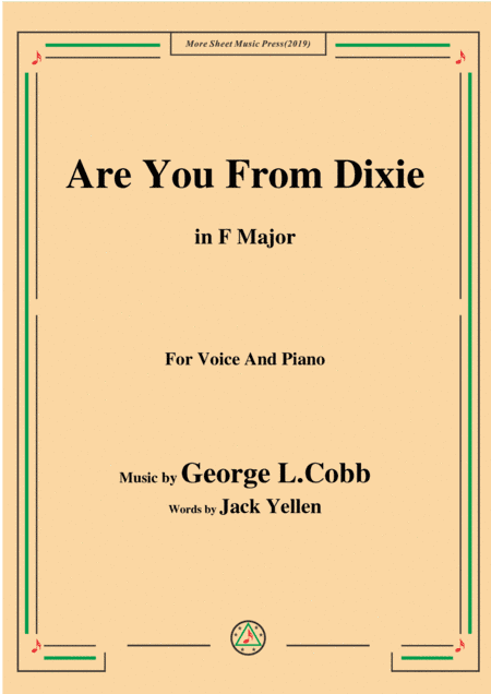 George L. Cobb-Are You From Dixie,in F Major,for Voice&Piano (arr. MSM)