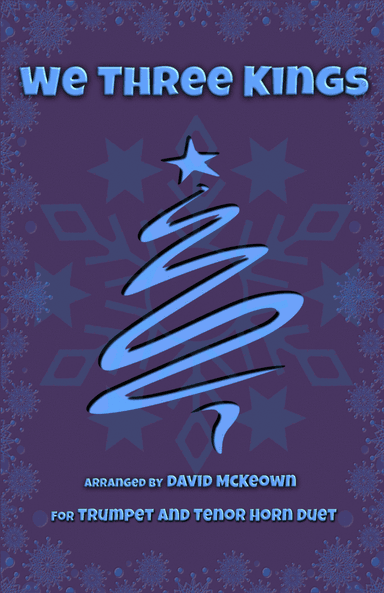 We Three Kings, Jazz style, for Trumpet and Tenor Horn Duet (arr. David McKeown)