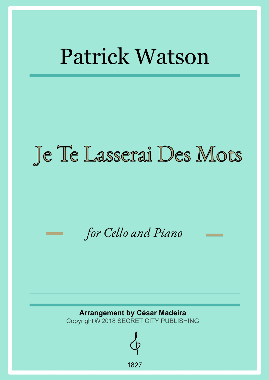 Je Te Laisserai Des Mots (arr. César Madeira)