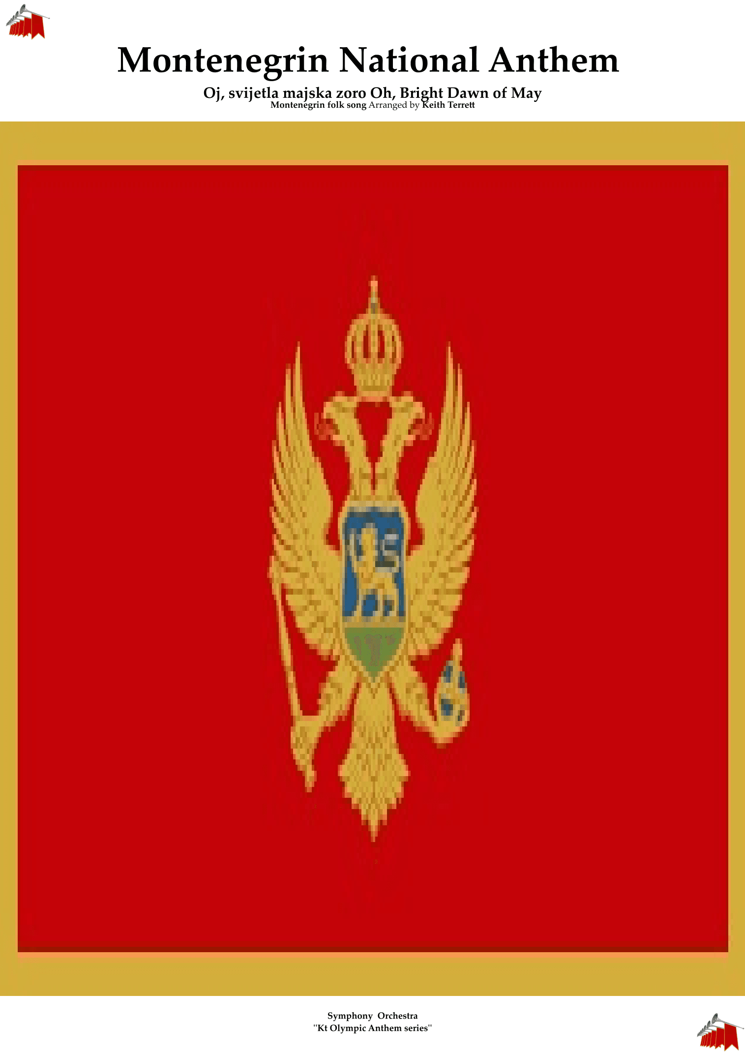 Montenegrin National Anthem for Symphony Orchestra (Kt Olympic Anthem Series) (arr. Keith Terrett)