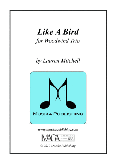 Like A Bird - for Woodwind Trio