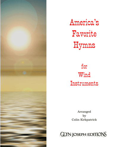 America's Favorite Hymns arranged for Wind Instruments (arr. Colin Kirkpatrick)