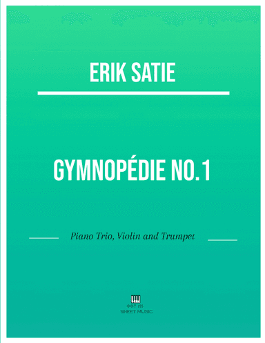 Erik Satie - Gymnopedie No 1(Trio Piano, Violin and Trumpet) with chords (arr. ANDRE LAITANO)