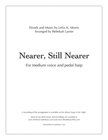 Nearer, Still Nearer - for medium voice and pedal harp (arr. Rebekah Lanier)