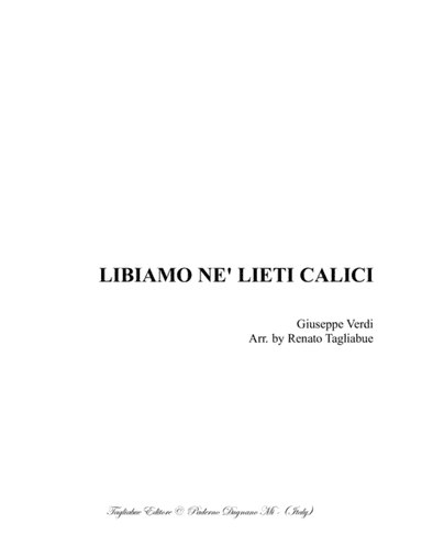 LIBIAMO NE' LIETI CALICI - Brindisi from "La Traviata" - Acte 1 - Verdi - Arr. for Soli, SATB Choir (arr. Renato Tagliabue)