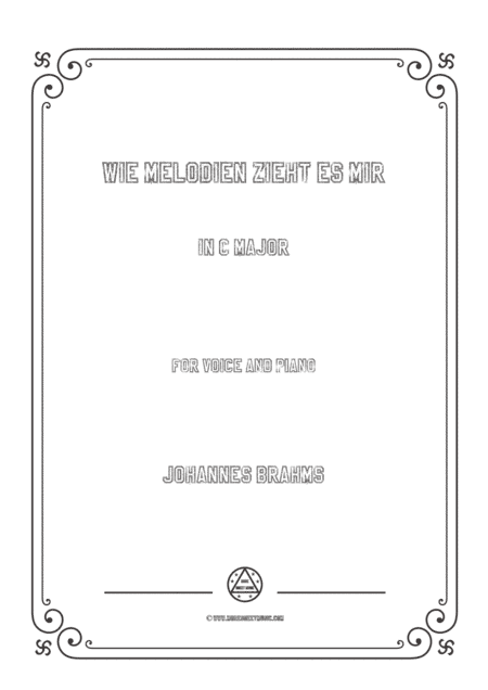 Brahms-Wie melodien zieht es mir in C Major,for voice and piano (arr. MSM)