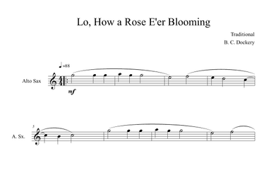 Lo, How a Rose E'er Blooming (Alto Sax Solo) (arr. B. C. Dockery)