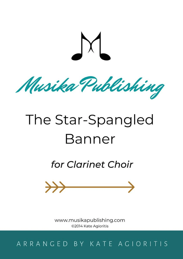 The Star-Spangled Banner - for Clarinet Choir (arr. K. Agioritis)