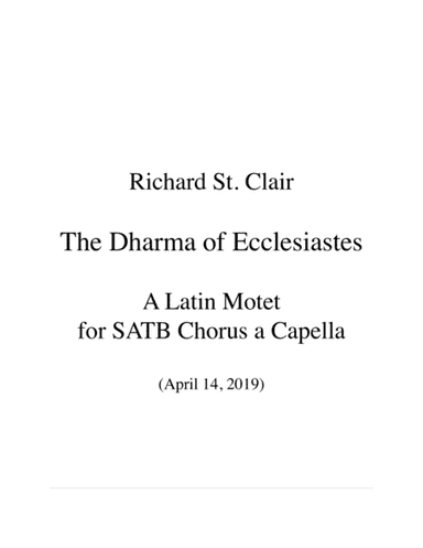 THE DHARMA OF ECCLESIASTES: An a Capella Motet for SATB Voices