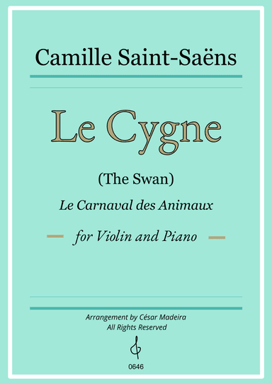 The Swan (Le Cygne) by Saint-Saens - Violin and Piano (Individual Parts) (arr. César Madeira)