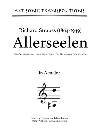 STRAUSS: Allerseelen, Op. 10 no. 8 (transposed to A major and A-flat major) (arr. ArtSongTranspositions.com)