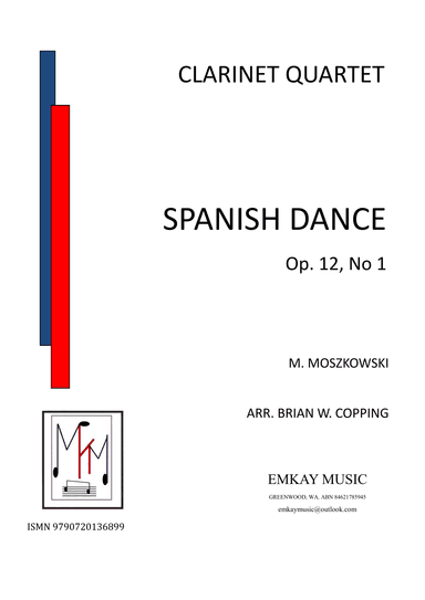 SPANISH DANCE OP 12, NO1 – CLARINET QUARTET (arr. BRIAN W. COPPING)