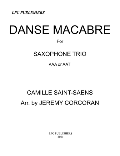 Danse Macabre for Three Saxophones (SAT or AAT) (arr. Jeremy Corcoran)