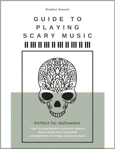 Guide to Playing Scary Music (arr. Bradley Sowash)