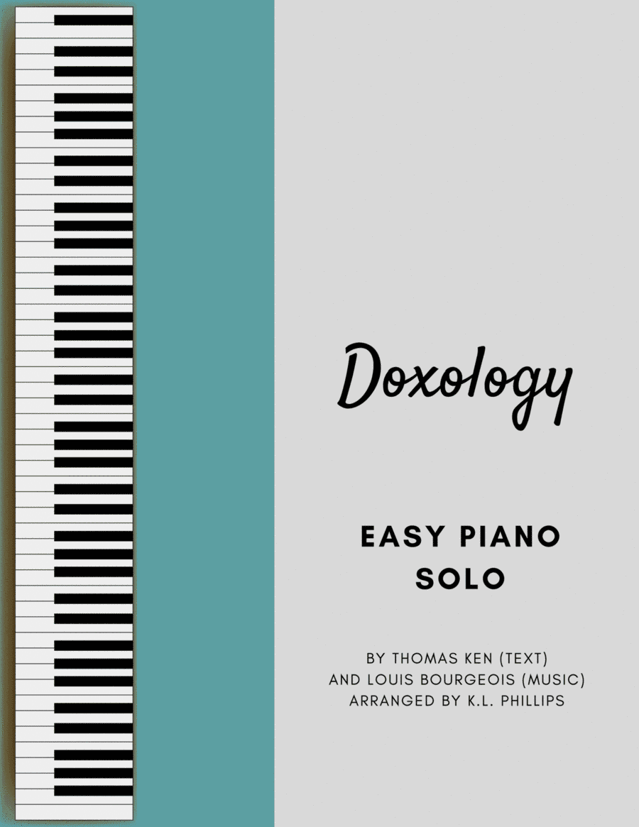 Doxology - Easy Piano Solo (arr. K.L. Phillips)