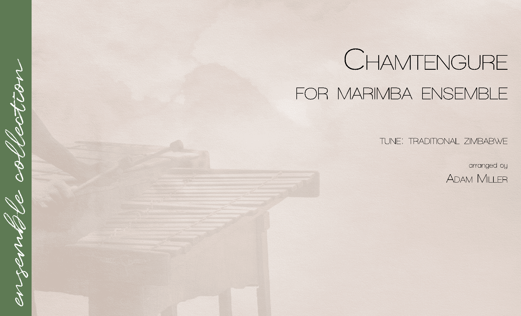 Chamtengure (arr. Adam Miller)