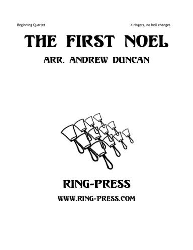 The First Noel - Beginning Handbell Quartet (4 ringers, no bell changes) (arr. Andrew Duncan)