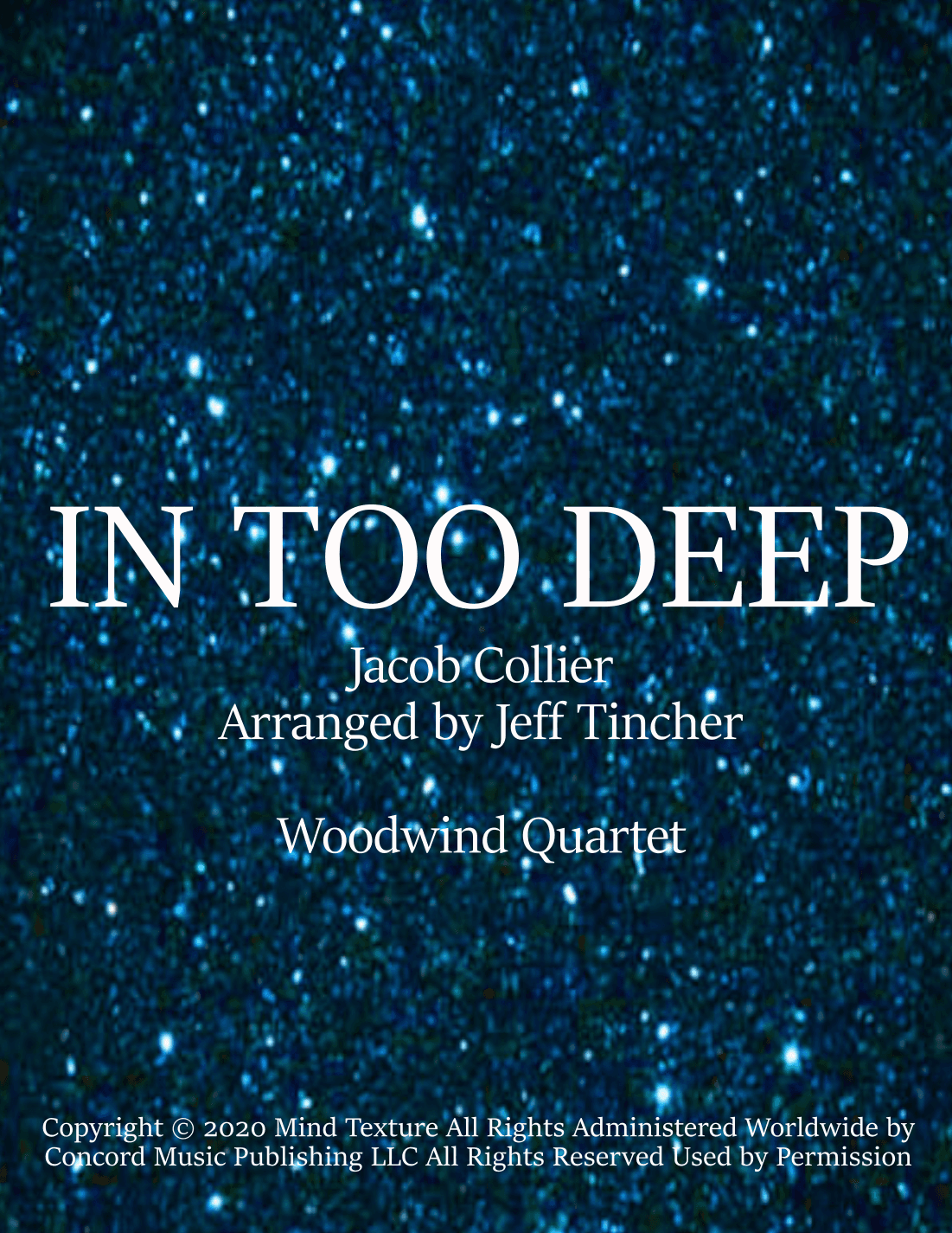 In Too Deep (arr. Jeff Tincher)