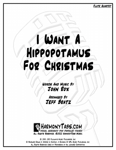 I Want A Hippopotamus For Christmas (Hippo The Hero) (arr. Jeff Bratz)