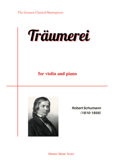 Schumann-Traumerei for violin and piano (arr. Ernst)