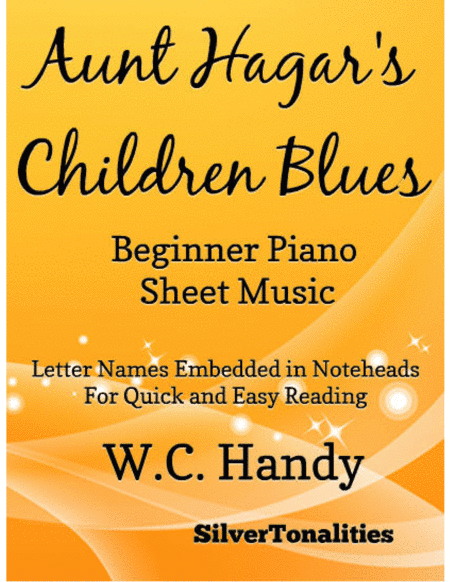 Aunt Hagar's Children Blues Beginner Piano Sheet Music (arr. SilverTonalities)